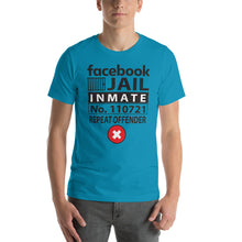 Load image into Gallery viewer, Facebook Jail | Short-Sleeve Unisex T-Shirt