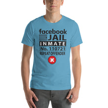 Load image into Gallery viewer, Facebook Jail | Short-Sleeve Unisex T-Shirt