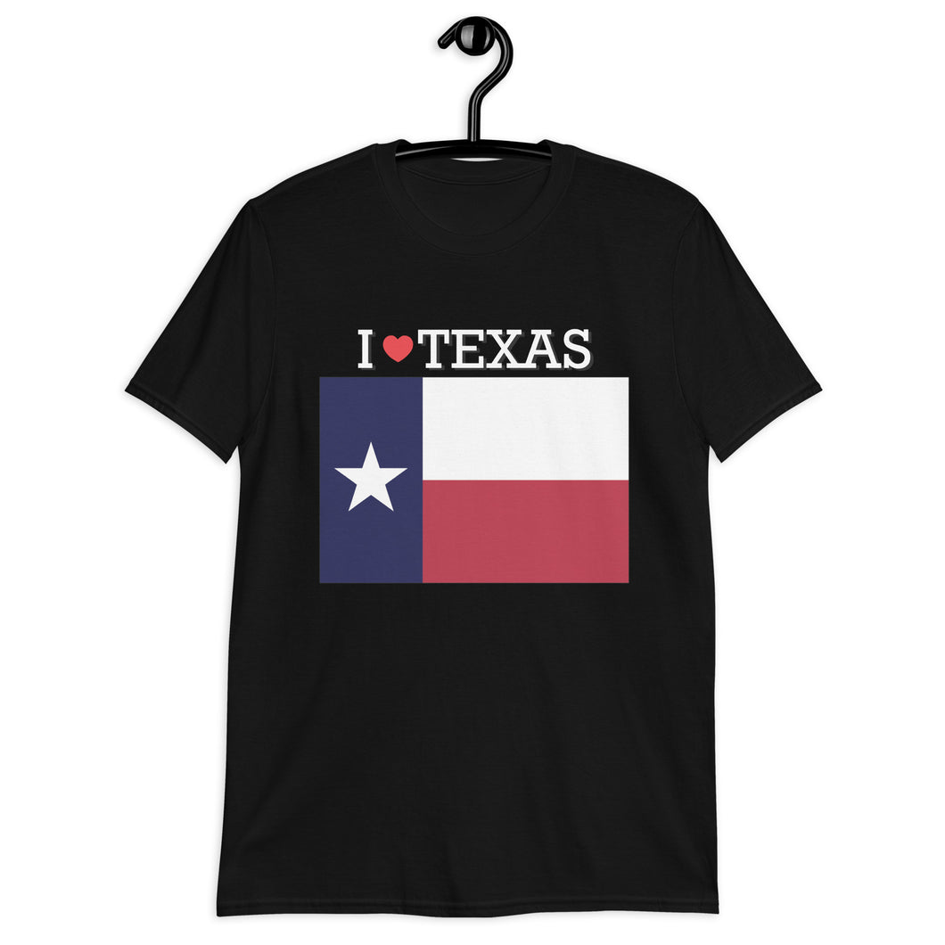 I LOVE TEXAS STATE FLAG Short-Sleeve Unisex T-Shirt