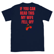 Load image into Gallery viewer, MY WIFE FELL OFF | Short-Sleeve Man T-Shirt
