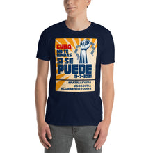 Load image into Gallery viewer, CUBA NO TE RINDAS | Short-Sleeve Unisex T-Shirt

