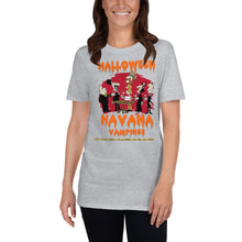 Load image into Gallery viewer, HALLOWEEN HAVANA VAMPIRES | Short-Sleeve Unisex T-Shirt
