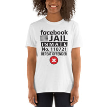 Load image into Gallery viewer, FACEBOOK JAIL INMATE | Short-Sleeve Unisex T-Shirt
