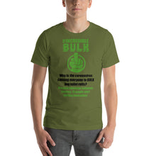 Load image into Gallery viewer, INCREDIBLE BULK | Short-Sleeve Unisex T-Shirt
