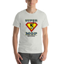 Load image into Gallery viewer, SUPER MOP | Short-Sleeve Unisex T-Shirt
